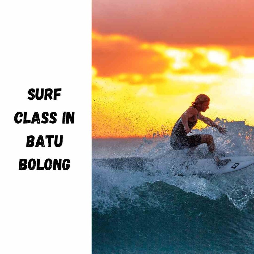 Surf Class In Batu Bolong